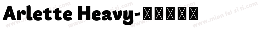 Arlette Heavy字体转换